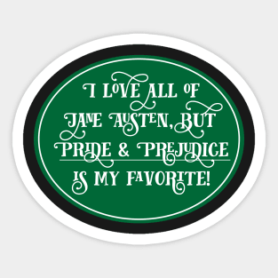 Jane Austen Preference - Pride & Prejudice Sticker